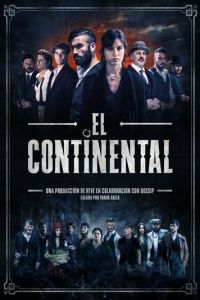 El Continental 1 сезон 