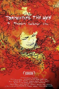   Tormenting the Hen (2017)