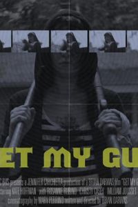   Get My Gun (2017)